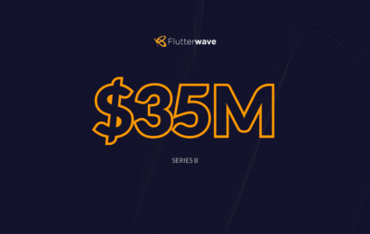 UPDATE: Flutterwave Closes $35M Venture Capital Financing
